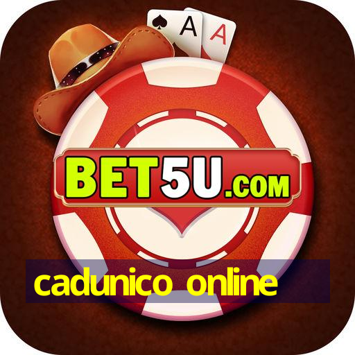 cadunico online